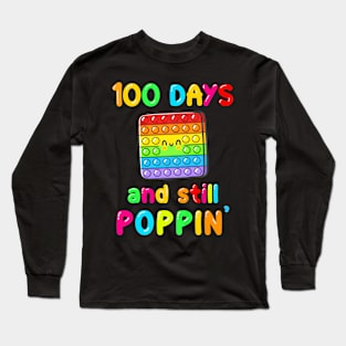 Kids Happy 100 Days Of School And Still Poppin 100Th Day Pop It Long Sleeve T-Shirt